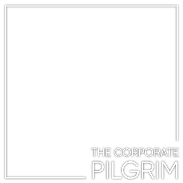 The Corporate Pilgrim